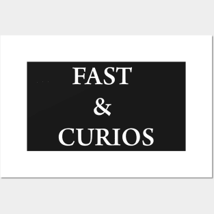 Fast And The Curious Funny Posters and Art